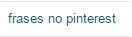 frases no pinterest
